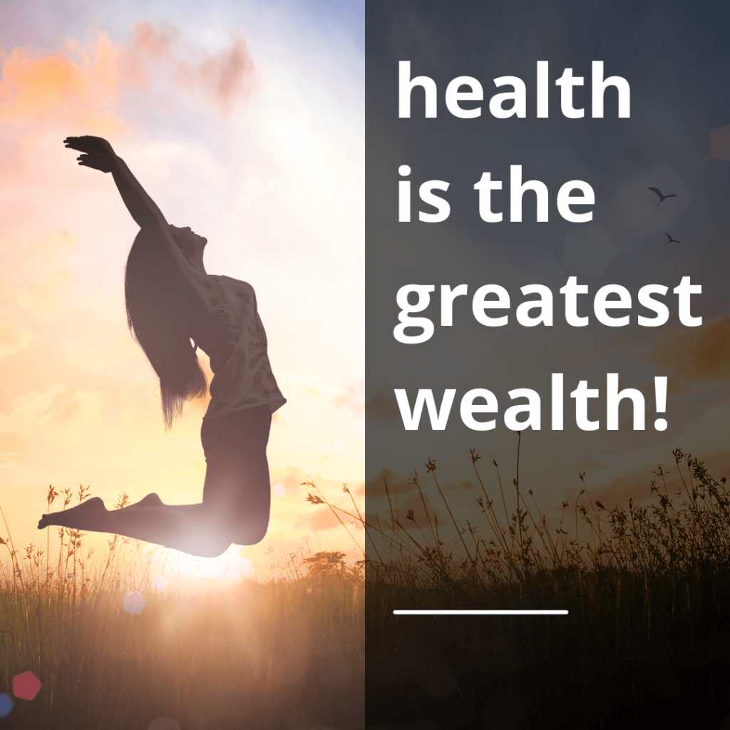 Health is Wealth